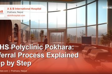 ECHS Polyclinic Pokhara: Referral Process Explained Step by Step