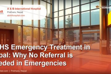 ECHS Emergency Treatment in Nepal: Why No Referral is Needed in Emergencies