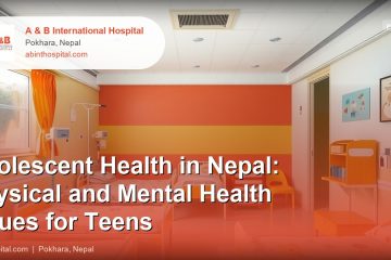 Adolescent Health in Nepal: Physical and Mental Health Issues for Teens