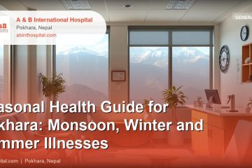 Seasonal Health Guide for Pokhara: Monsoon, Winter and Summer Illnesses