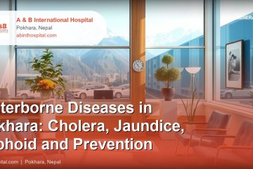 Waterborne Diseases in Pokhara: Cholera, Jaundice, Typhoid and Prevention